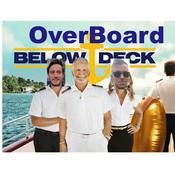 Podcast OverBoard: A Below Deck Podcast