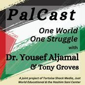 Podcast PalCast - One World, One Struggle