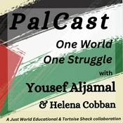 Podcast PalCast - One World, One Struggle