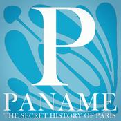 Podcast Paname: The Secret History of Paris