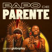 Podcast Papo de Parente