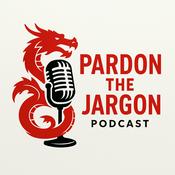 Podcast Pardon The Jargon