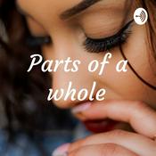 Podcast Parts of a whole