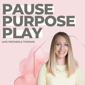 Pause Purpose Play