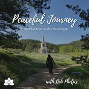 Podcast Peaceful Journey: Short Meditations and Musings