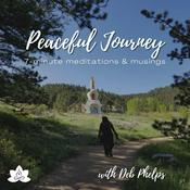 Podcast Peaceful Journey: 7-Minute Meditations and Musings