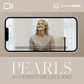 Podcast Pearls with Kristi McLelland VIDEO