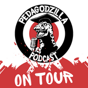 Podcast Pedagodzilla on Tour