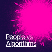 Podcast People vs Algorithms