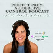 Podcast Perfect Prey: A Coercive Control Podcast