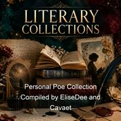 Podcast Personal Poe Collection Compiled by EliseDee and Cavaet