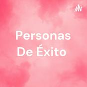 Podcast Personas De Éxito