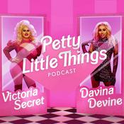 Podcast Petty Little Things