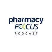 Podcast Pharmacy Focus