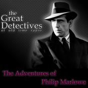 Podcast Philip Marlowe Presented by the Great Detectives of Old Time Radio