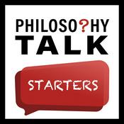 Podcast Philosophy Talk Starters