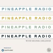 Podcast Pineapple Radio