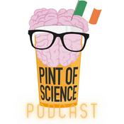 Podcast Pint of Science Ireland