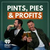 Podcast Pints, Pies & Profits