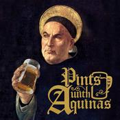 Podcast Pints With Aquinas