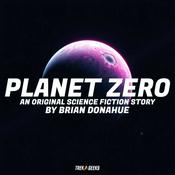 Podcast Planet Zero: An Original Science Fiction Story