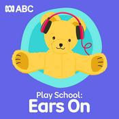 Play School: Ears On