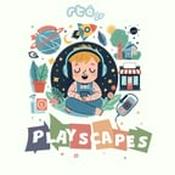 Podcast Playscapes
