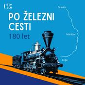 Podcast Po železni cesti