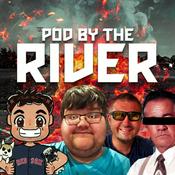 Podcast Pod By the River