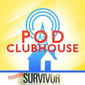 Podcast Pod Clubhouse Presents: Survivor