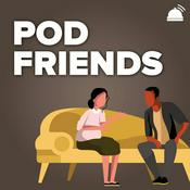 Podcast Pod Friends