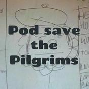 Podcast Pod save the Pilgrims