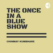 Podcast The Once In A Blue Show