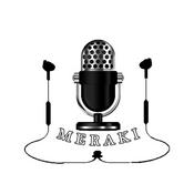 Podcast PODCAST MERAKI