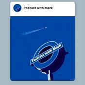 Podcast Podcast with Mark