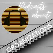 Podcast Podcasts About Organizations