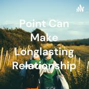 Podcast Point Can Make Longlasting Relationship