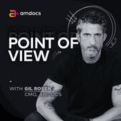 Podcast Point of View with Gil Rosen