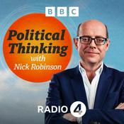 Podcast Political Thinking with Nick Robinson