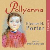 Podcast Pollyanna (version 2) by Eleanor H. Porter (1868 - 1920)