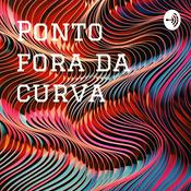 Podcast Ponto fora da curva