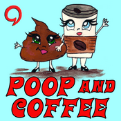Podcast Poop and Coffee podcast