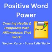 Podcast Positive Word Power - Affirmations That Work!