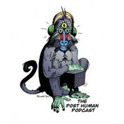 Podcast The Post Human Podcast