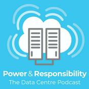 Podcast Power & Responsibility – The Data Centre Podcast