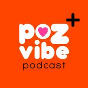 Podcast Poz Vibe Podcast