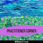 Podcast Practitioners Corner