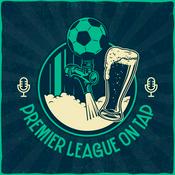 Podcast Premier League On Tap