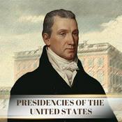Podcast Presidencies of the United States