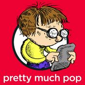 Podcast Pretty Much Pop: A Culture Podcast